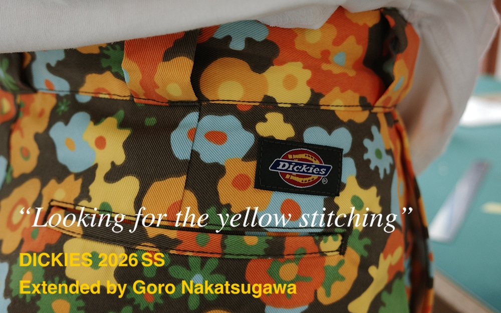 Dickies GORO NAKATSUGAWA